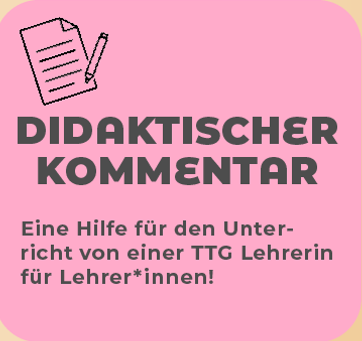 Didaktischer Kommentar – mehr erfahren